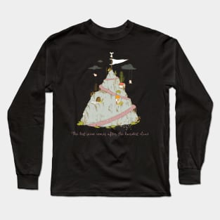 The best view comes after the hardest climb - Whimsical scene Long Sleeve T-Shirt